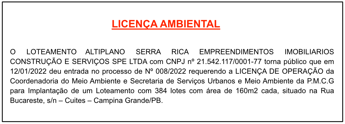 LOTEAMENTO ALTIPLANO SERRA RICA EMPREENDIMENTOS IMOBILIARIOS CONSTRUÇÃO E SERVIÇOS SPE LTDA – LICENÇA AMBIENTAL