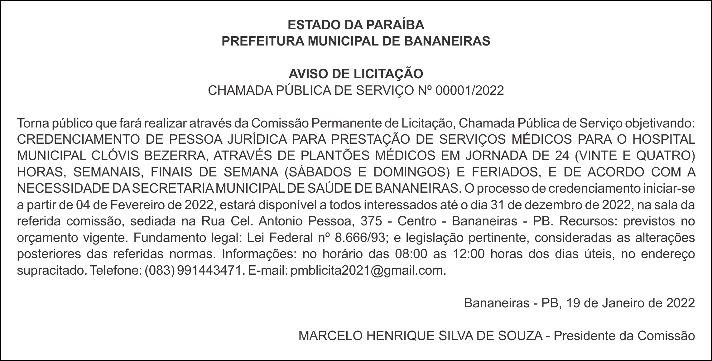 PREFEITURA MUNICIPAL DE BANANEIRAS – AVISO DE LICITAÇÃO – CHAMADA PÚBLICA DE SERVIÇO Nº 00001/2022