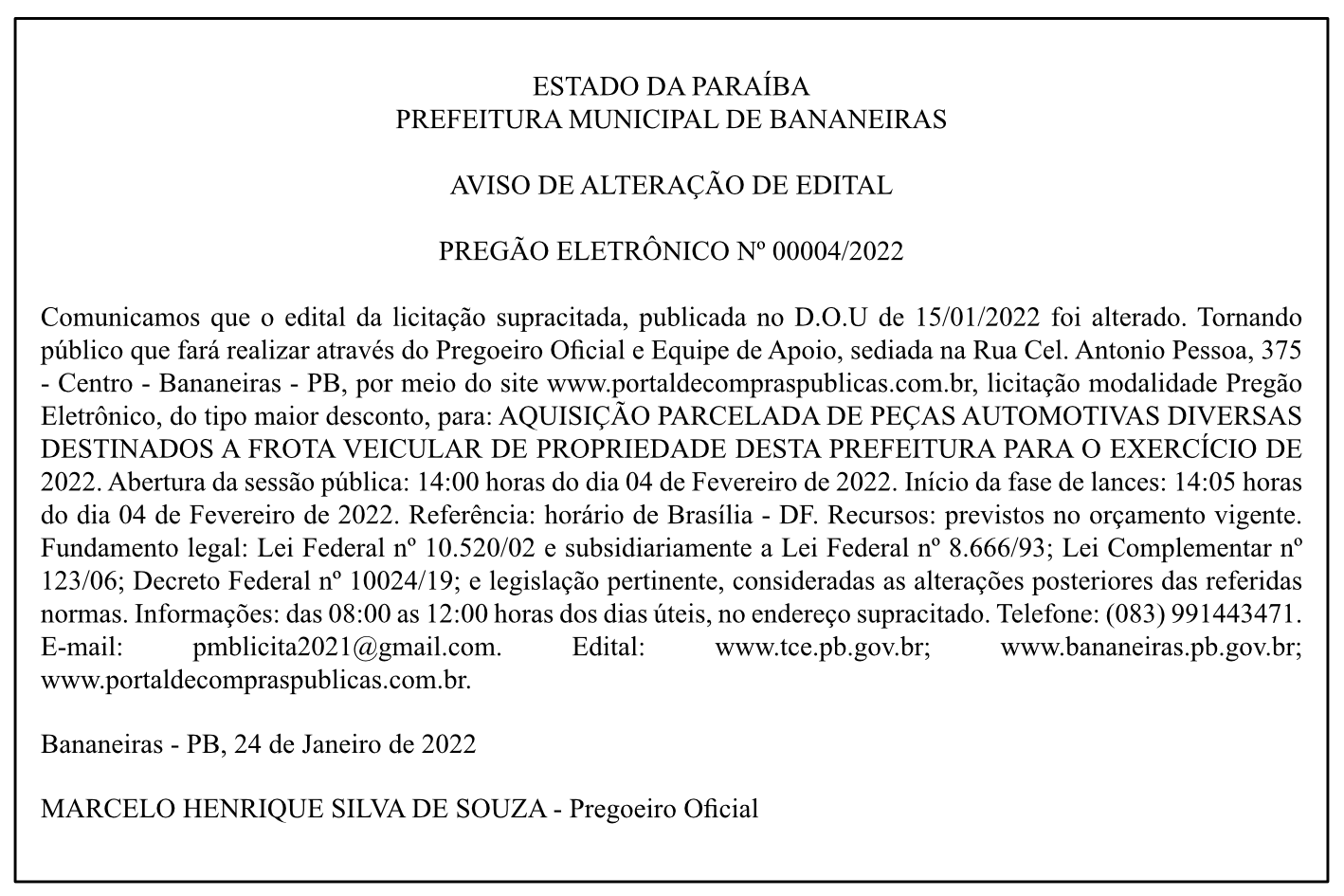 PREFEITURA MUNICIPAL DE BANANEIRAS – AVISO DE ALTERAÇÃO DE EDITAL – PREGÃO ELETRÔNICO Nº 00004/2022