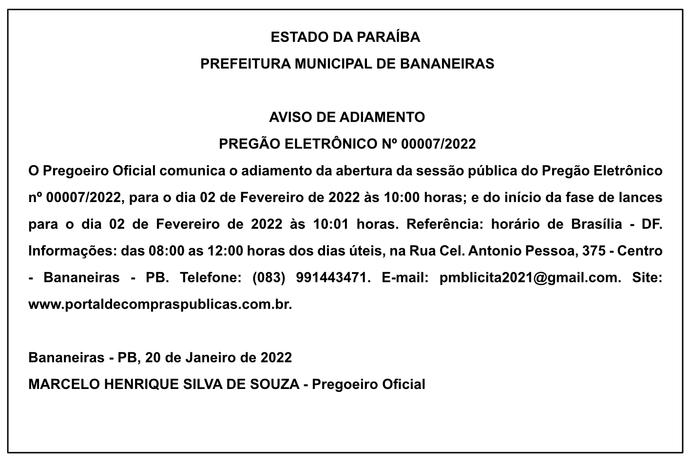 PREFEITURA MUNICIPAL DE BANANEIRAS – AVISO DE ADIAMENTO – PREGÃO ELETRÔNICO Nº 00007/2022