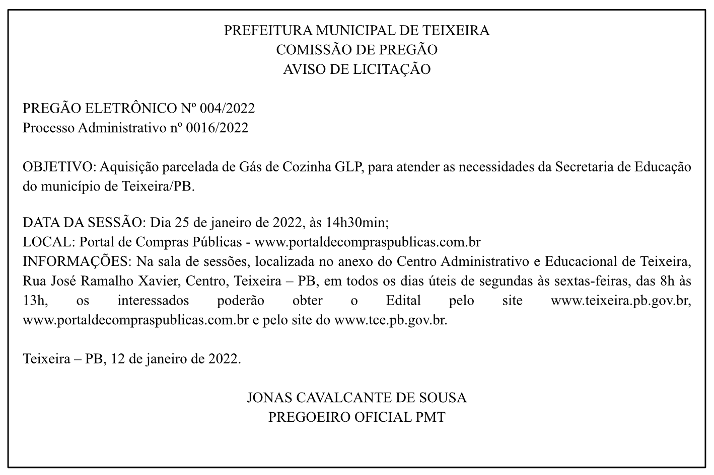 PREFEITURA MUNICIPAL DE TEIXEIRA – AVISO DE LICITAÇÃO – PREGÃO ELETRÔNICO Nº 004/2022