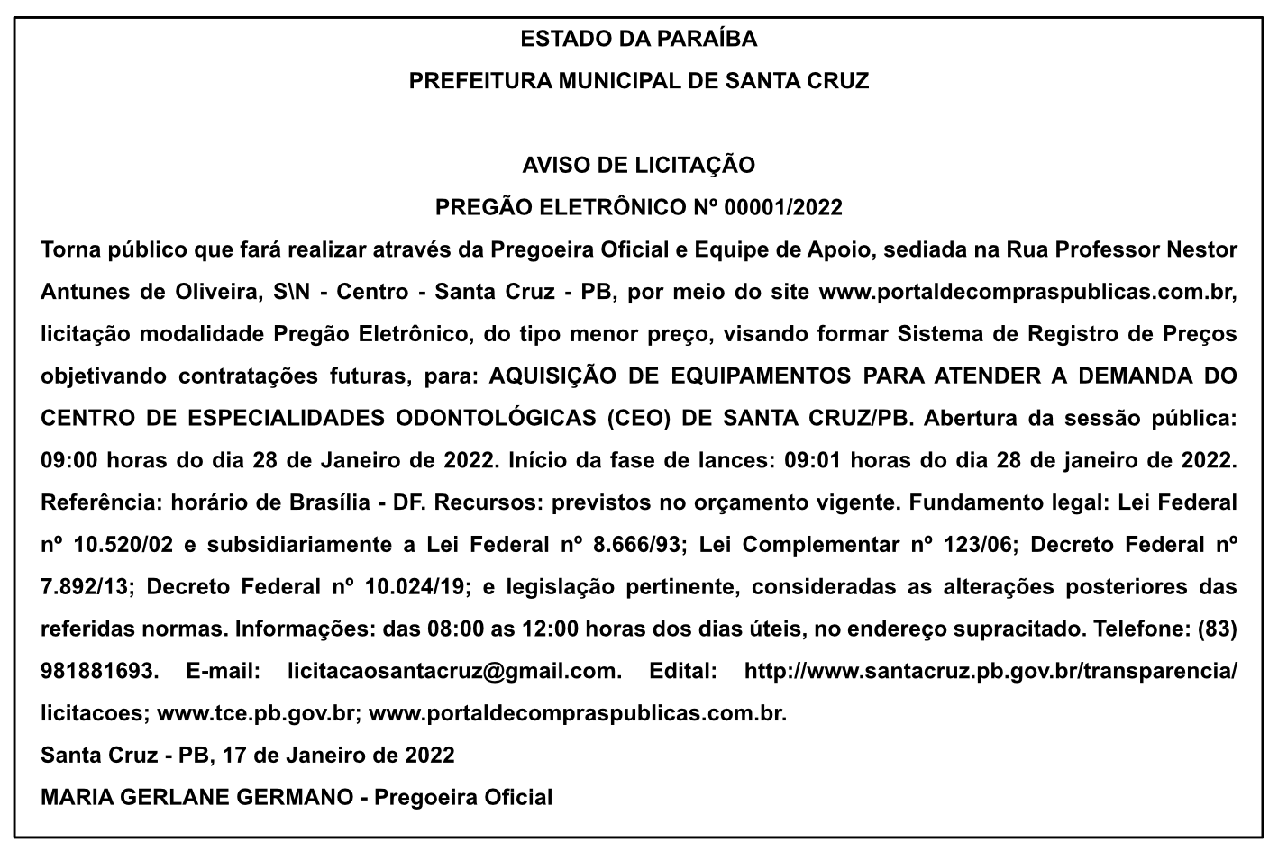 PREFEITURA MUNICIPAL DE SANTA CRUZ – AVISO DE LICITAÇÃO – PREGÃO ELETRÔNICO Nº 00001/2022