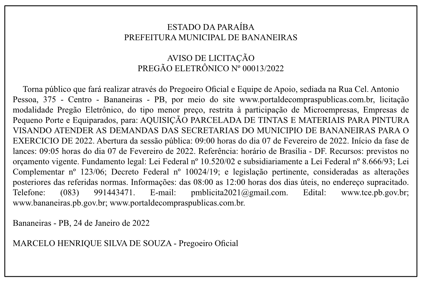 PREFEITURA MUNICIPAL DE BANANEIRAS – AVISO DE LICITAÇÃO – PREGÃO ELETRÔNICO Nº 00013/2022