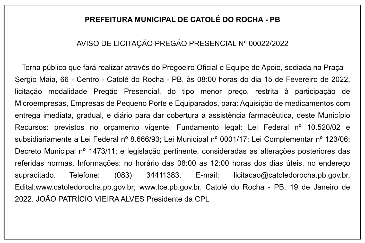 PREFEITURA MUNICIPAL DE CATOLÉ DO ROCHA – AVISO DE LICITAÇÃO – PREGÃO PRESENCIAL Nº 00022/2022