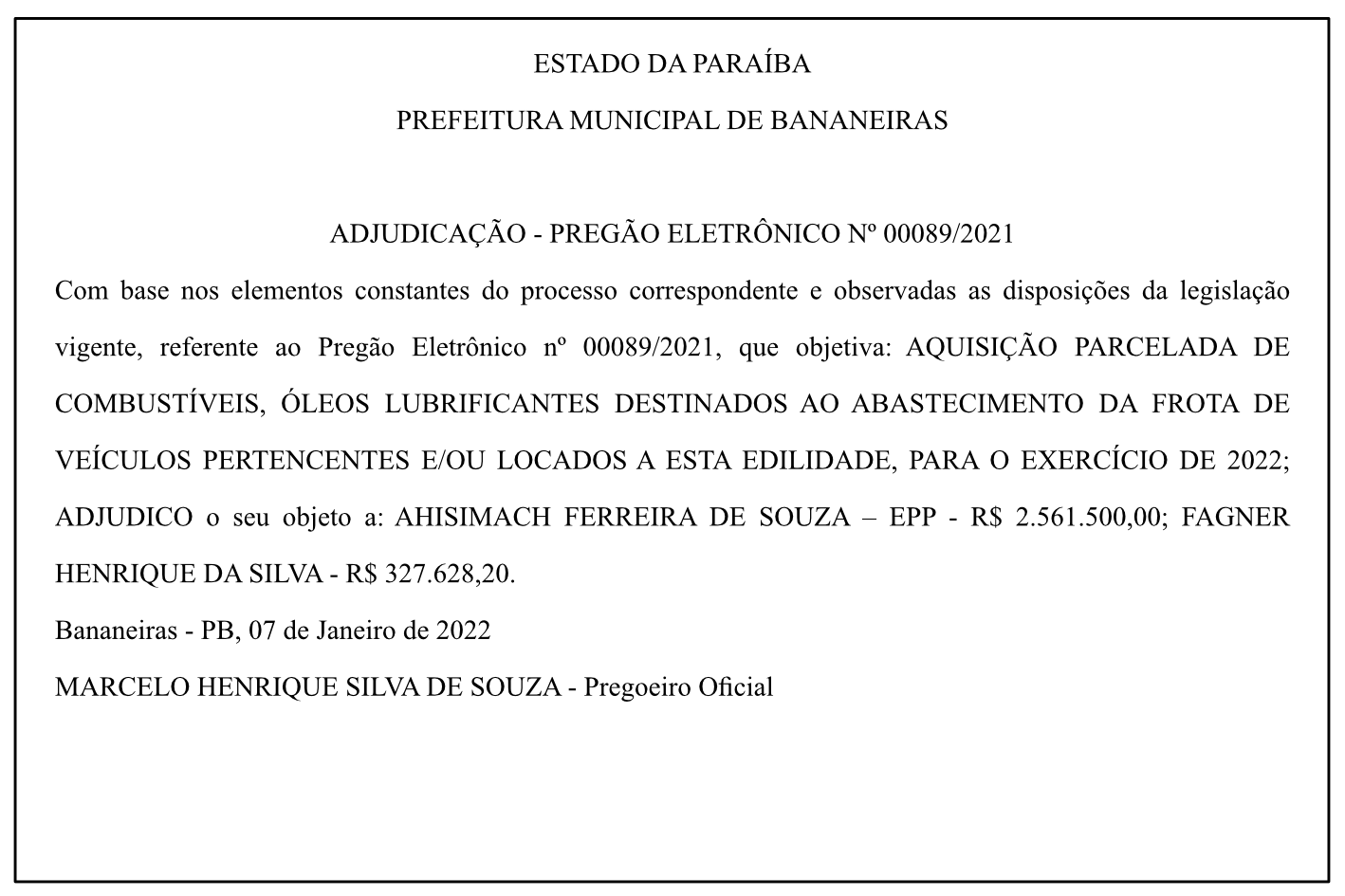 PREFEITURA MUNICIPAL DE BANANEIRAS – ADJUDICAÇÃO – PREGÃO ELETRÔNICO Nº 00089/2021