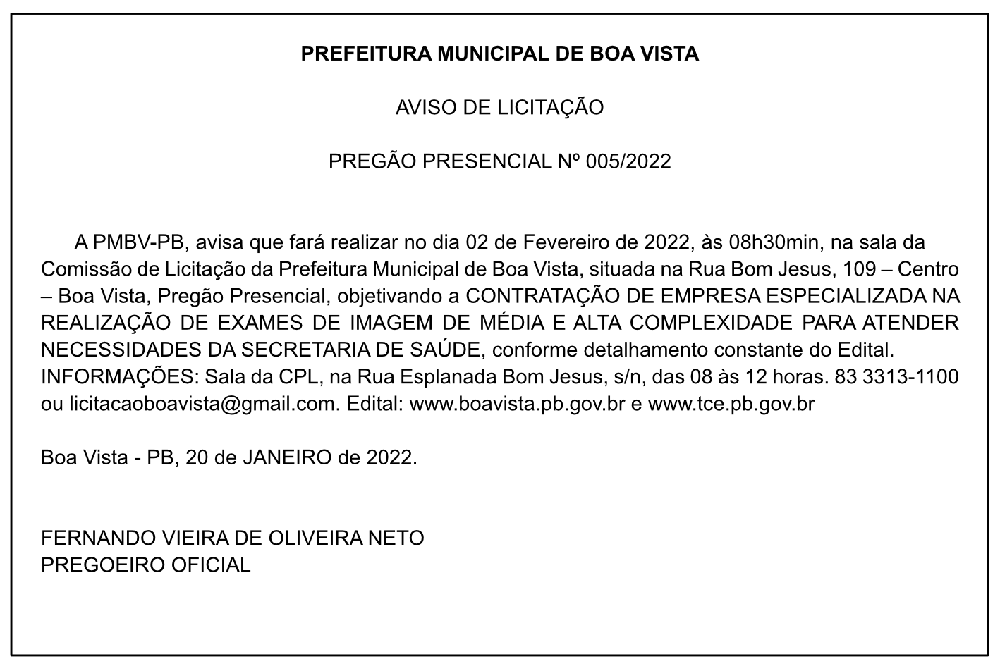 PREFEITURA MUNICIPAL DE BOA VISTA – AVISO DE LICITAÇÃO – PREGÃO PRESENCIAL Nº 005/2022