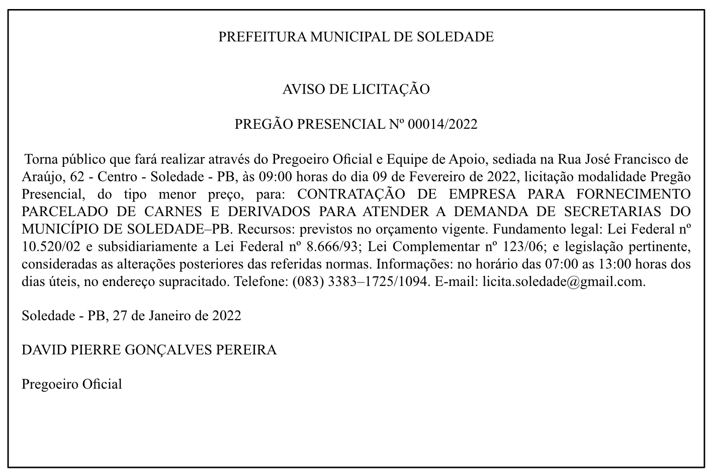 PREFEITURA MUNICIPAL DE SOLEDADE – AVISO DE LICITAÇÃO – PREGÃO PRESENCIAL Nº 00014/2022