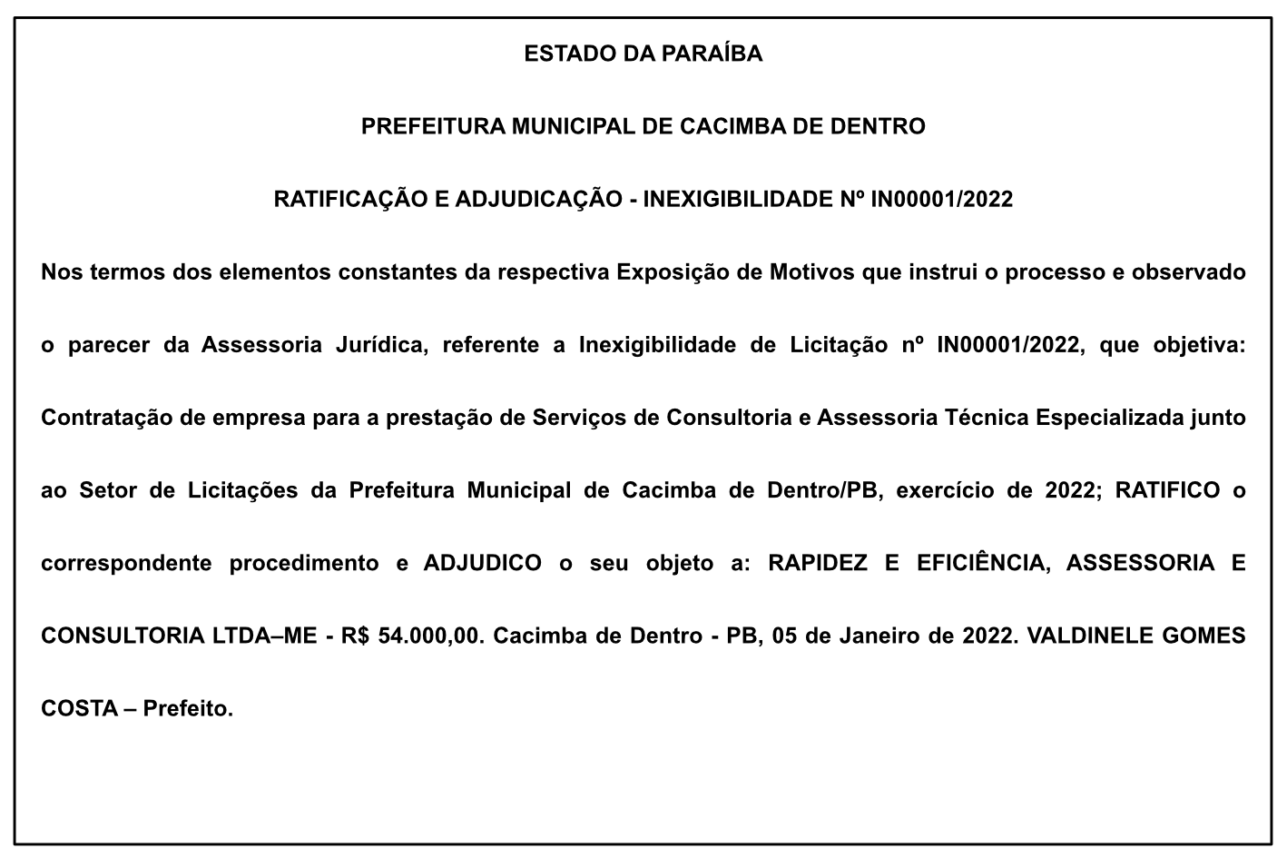 PREFEITURA MUNICIPAL DE CACIMBA DE DENTRO – RATIFICAÇÃO E ADJUDICAÇÃO – INEXIGIBILIDADE Nº IN00001/2022