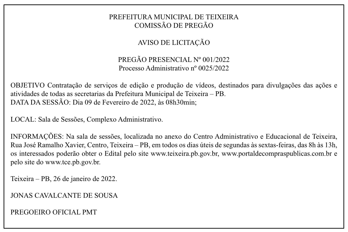 PREFEITURA MUNICIPAL DE TEIXEIRA – AVISO DE LICITAÇÃO – PREGÃO PRESENCIAL Nº 001/2022