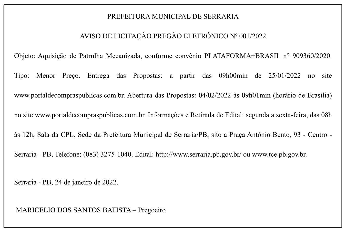 PREFEITURA MUNICIPAL DE SERRARIA – AVISO DE LICITAÇÃO – PREGÃO ELETRÔNICO Nº 001/2022
