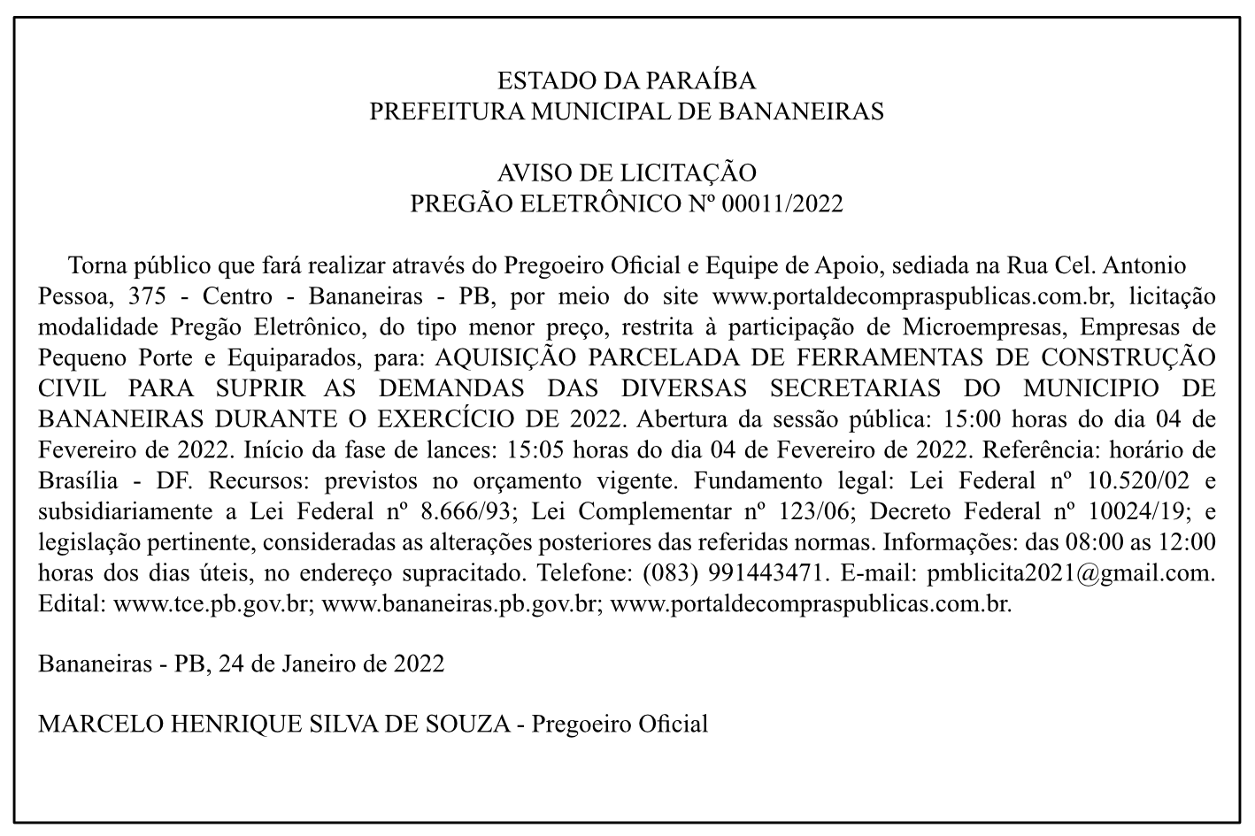 PREFEITURA MUNICIPAL DE BANANEIRAS – AVISO DE LICITAÇÃO – PREGÃO ELETRÔNICO Nº 00011/2022