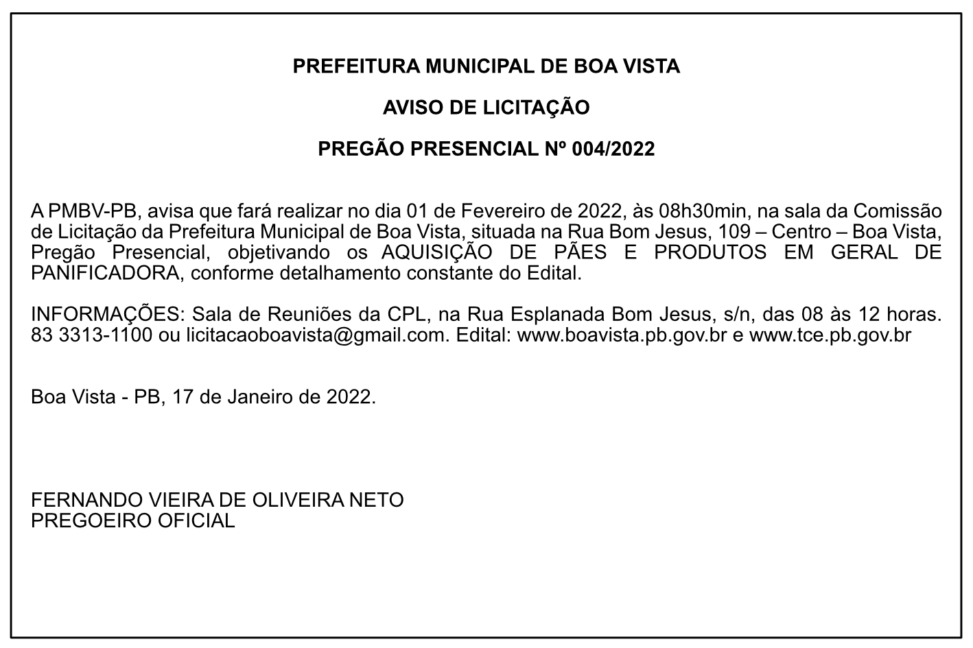 PREFEITURA MUNICIPAL DE BOA VISTA – AVISO DE LICITAÇÃO – PREGÃO PRESENCIAL Nº 004/2022