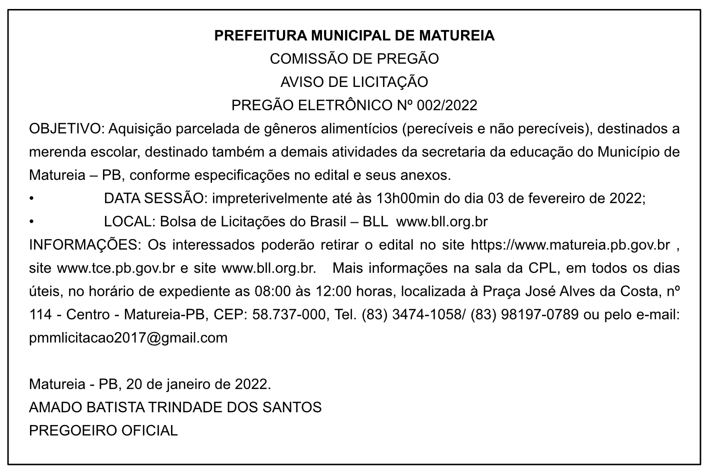PREFEITURA MUNICIPAL DE MATUREIA – AVISO DE LICITAÇÃO – PREGÃO ELETRÔNICO Nº 002/2022