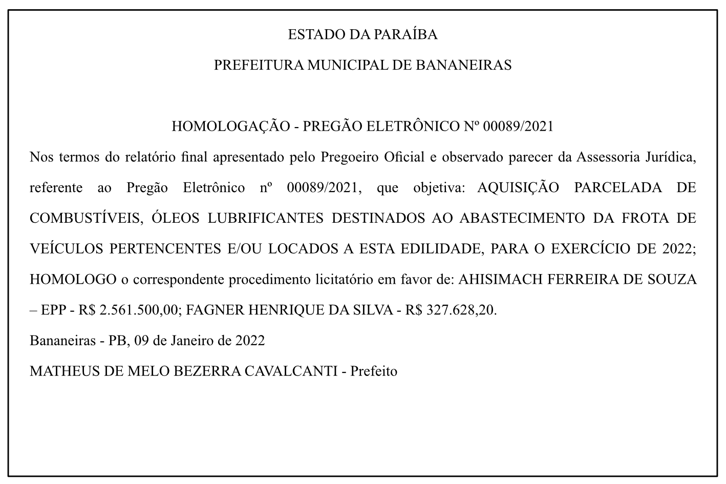 PREFEITURA MUNICIPAL DE BANANEIRAS – HOMOLOGAÇÃO – PREGÃO ELETRÔNICO Nº 00089/2021