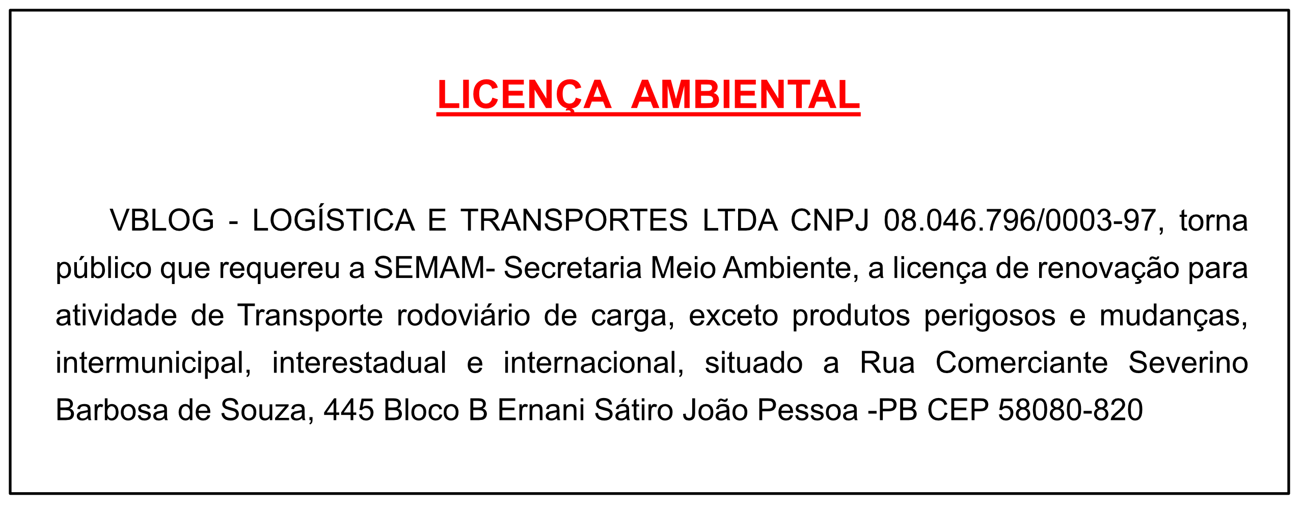 VBLOG – LOGÍSTICA E TRANSPORTES LTDA – LICENÇA AMBIENTAL