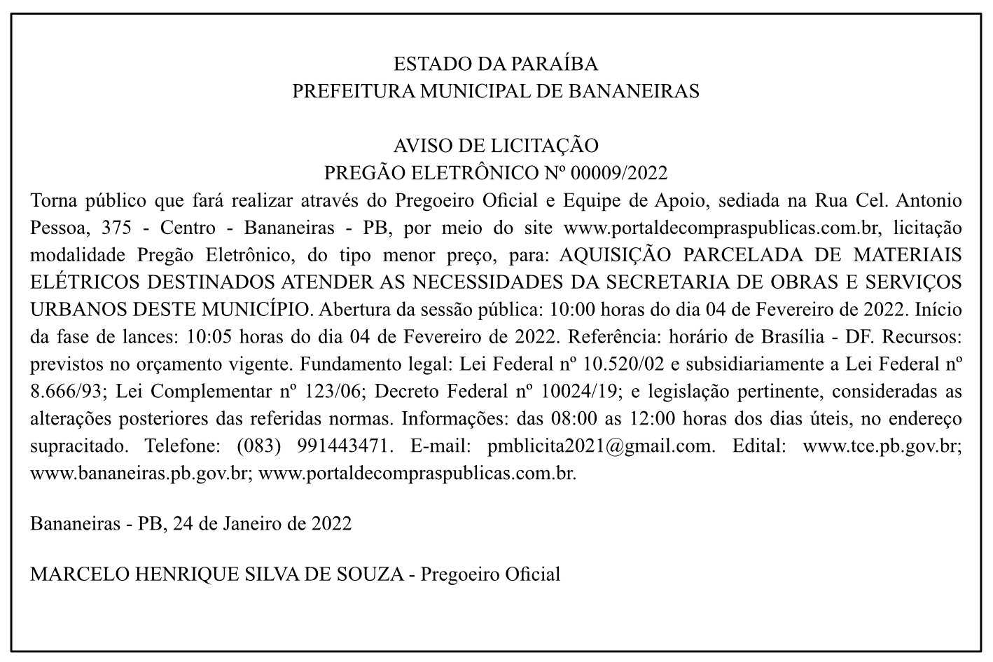 PREFEITURA MUNICIPAL DE BANANEIRAS – AVISO DE LICITAÇÃO – PREGÃO ELETRÔNICO Nº 00009/2022