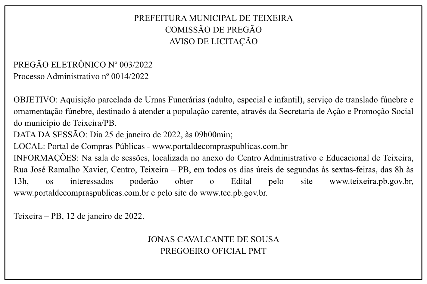 PREFEITURA MUNICIPAL DE TEIXEIRA – AVISO DE LICITAÇÃO – PREGÃO ELETRÔNICO Nº 003/2022