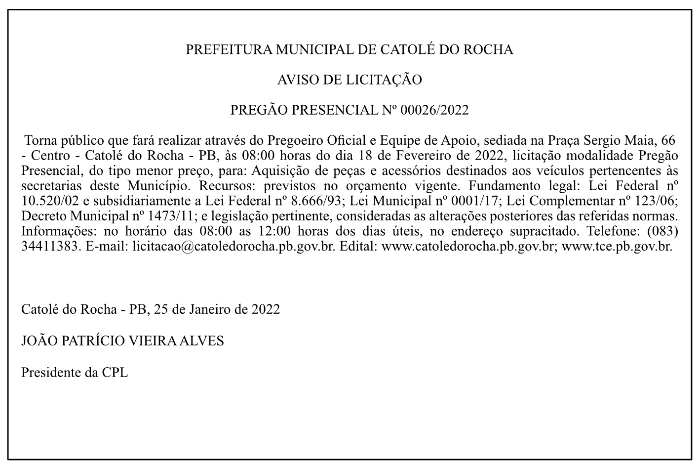PREFEITURA MUNICIPAL DE CATOLÉ DO ROCHA – AVISO DE LICITAÇÃO – PREGÃO PRESENCIAL Nº 00026/2022