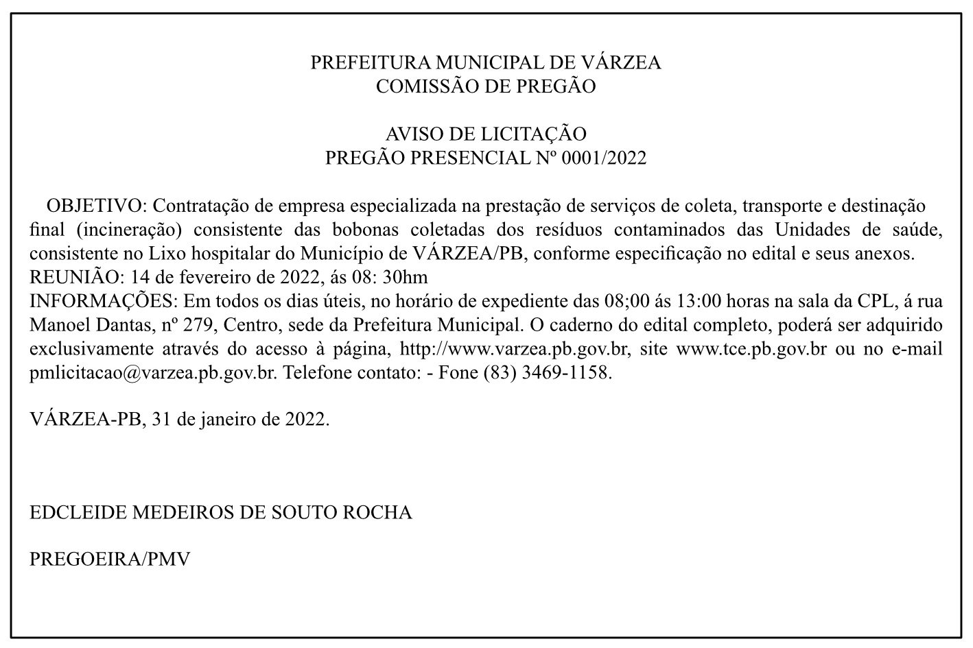 PREFEITURA MUNICIPAL DE VÁRZEA – AVISO DE LICITAÇÃO – PREGÃO PRESENCIAL Nº 0001/2022