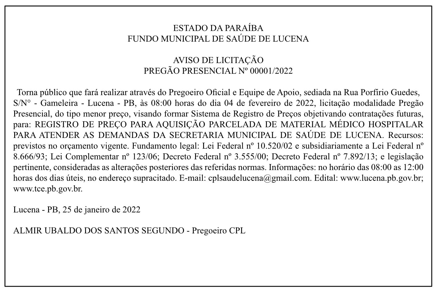 FUNDO MUNICIPAL DE SAÚDE DE LUCENA – AVISO DE LICITAÇÃO – PREGÃO PRESENCIAL Nº 00001/2022