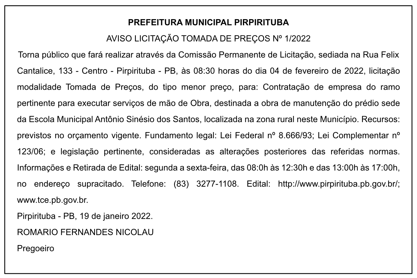 PREFEITURA MUNICIPAL DE PIRPIRITUBA – AVISO LICITAÇÃO – TOMADA DE PREÇOS Nº 1/2022