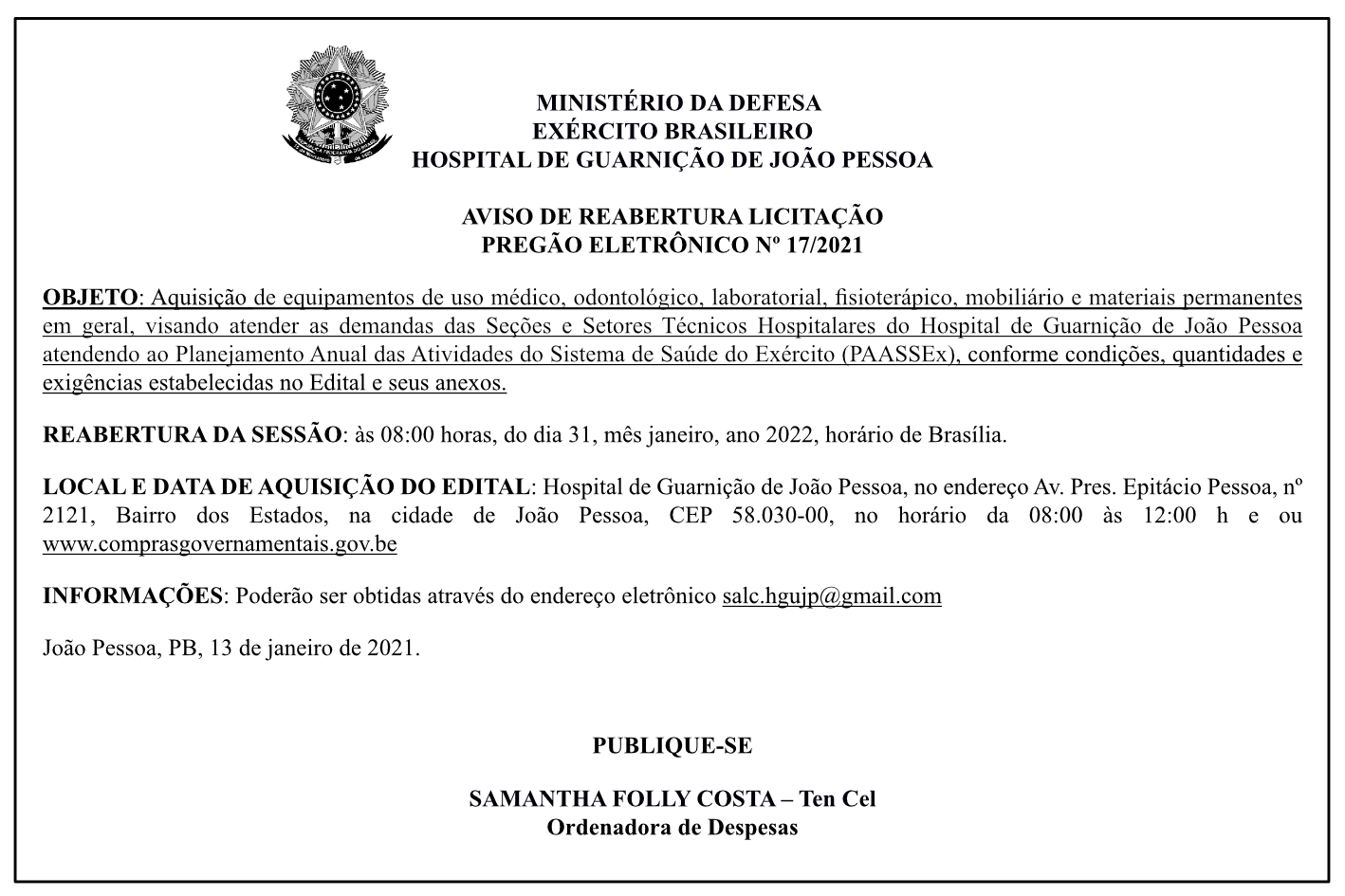HOSPITAL DE GUARNIÇÃO DE JOÃO PESSOA – AVISO DE REABERTURA LICITAÇÃO – PREGÃO ELETRÔNICO Nº 17/2021