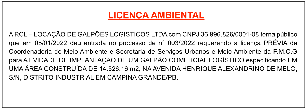 RCL – LOCAÇÃO DE GALPÕES LOGISTICOS LTDA – LICENÇA AMBIENTAL