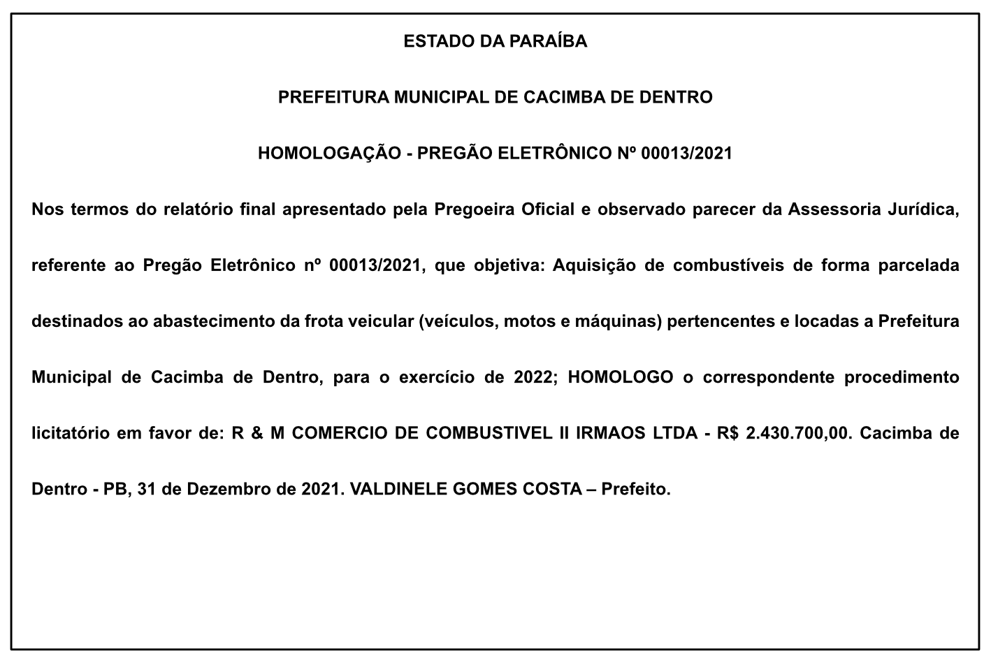 PREFEITURA MUNICIPAL DE CACIMBA DE DENTRO – HOMOLOGAÇÃO – PREGÃO ELETRÔNICO Nº 00013/2021