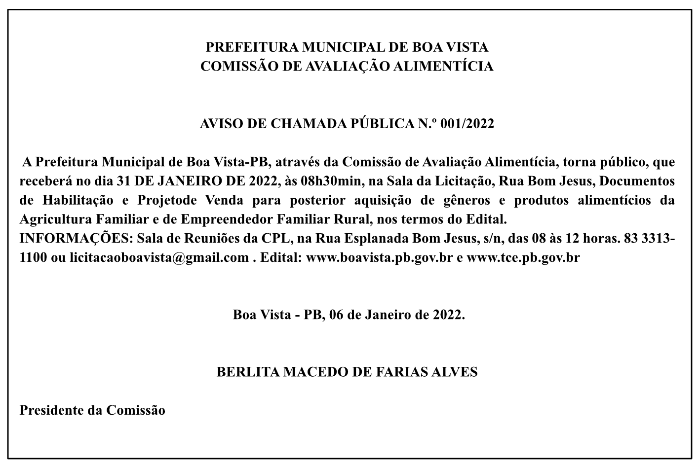 PREFEITURA MUNICIPAL DE BOA VISTA – COMISSÃO DE AVALIAÇÃO ALIMENTÍCIA -AVISO DE CHAMADA PÚBLICA N.º 001/2022