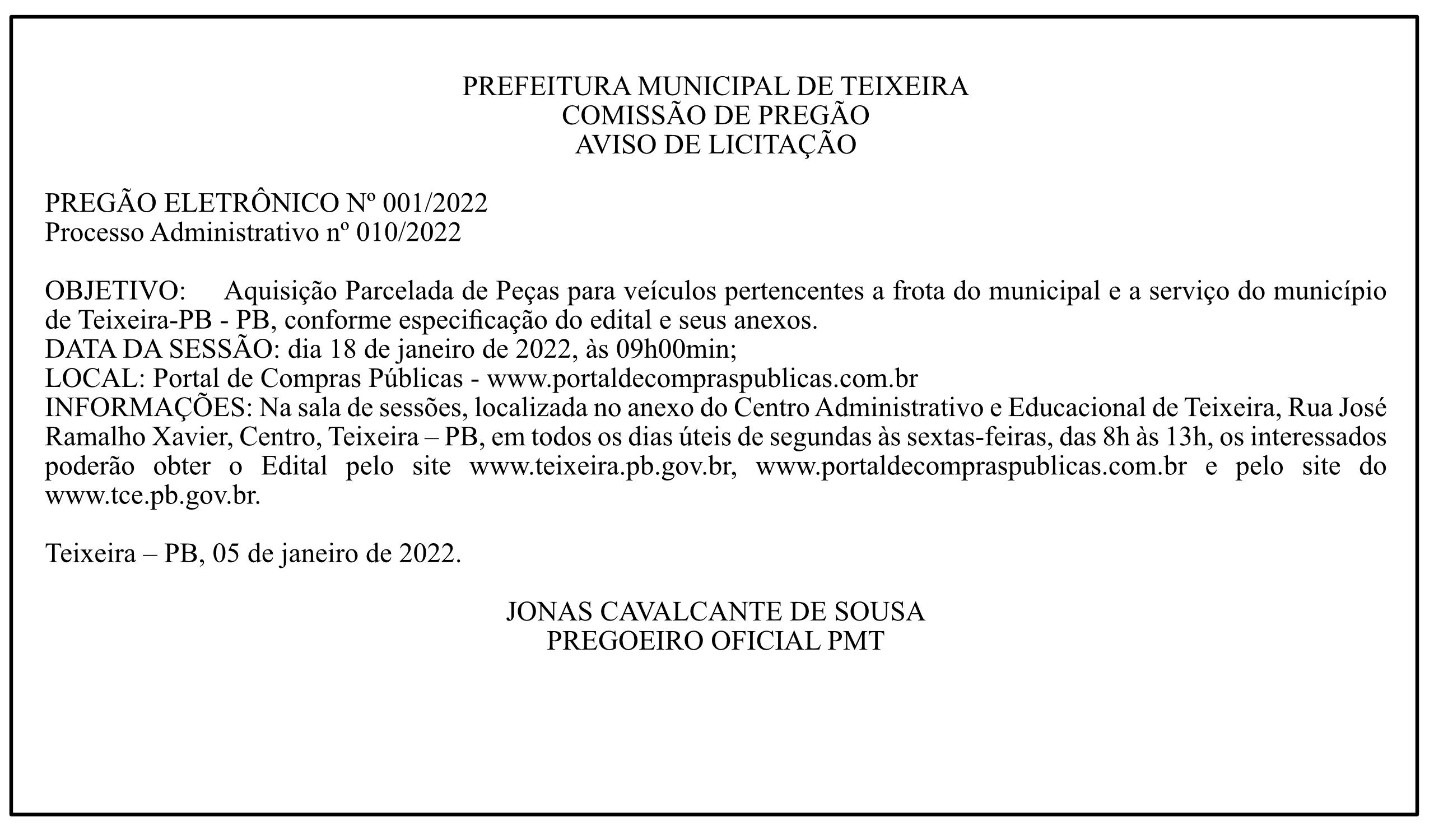 PREFEITURA MUNICIPAL DE TEIXEIRA – AVISO DE LICITAÇÃO – PREGÃO ELETRÔNICO Nº 001/2022