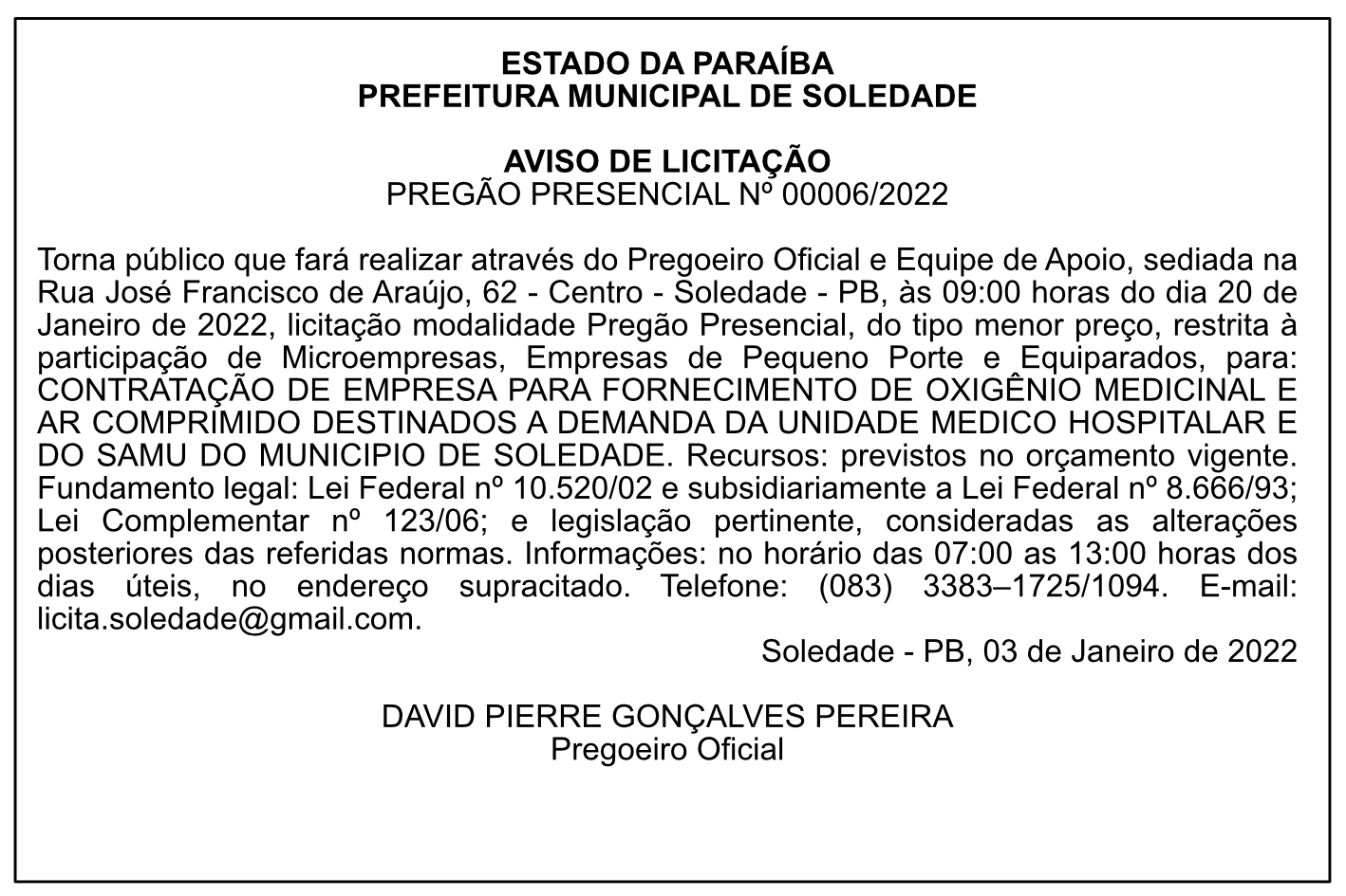 PREFEITURA MUNICIPAL DE SOLEDADE – AVISO DE LICITAÇÃO – PREGÃO PRESENCIAL Nº 00006/2022