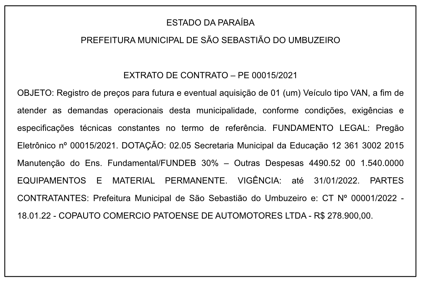 PREFEITURA MUNICIPAL DE SÃO SEBASTIÃO DO UMBUZEIRO – EXTRATO DE CONTRATO – PE 00015/2021