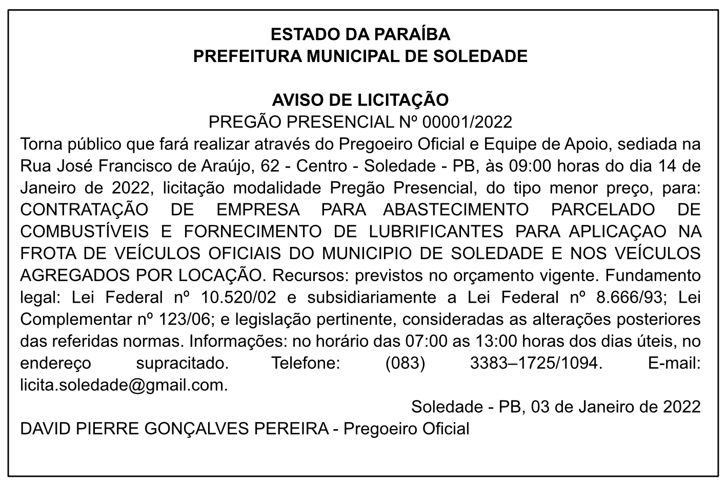 PREFEITURA MUNICIPAL DE SOLEDADE – AVISO DE LICITAÇÃO – PREGÃO PRESENCIAL Nº 00001/2022