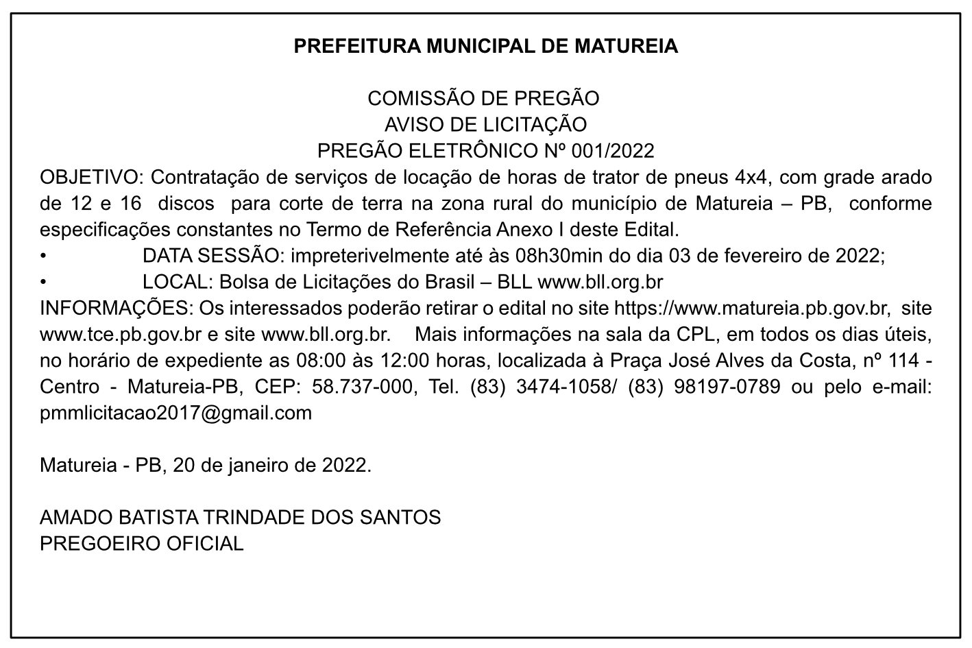 PREFEITURA MUNICIPAL DE MATUREIA – AVISO DE LICITAÇÃO – PREGÃO ELETRÔNICO Nº 001/2022