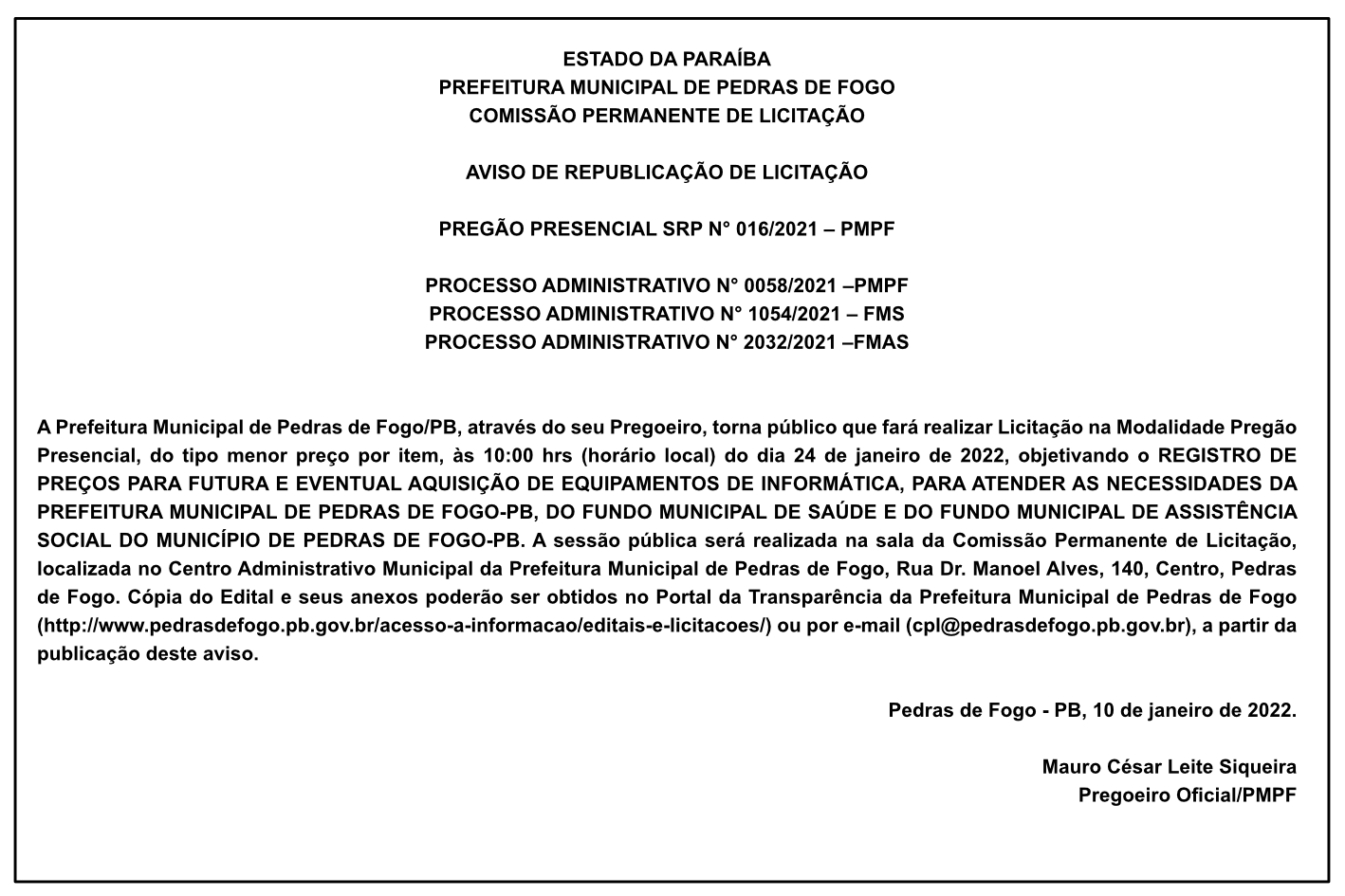 PREFEITURA MUNICIPAL DE PEDRAS DE FOGO – AVISO DE REPUBLICAÇÃO DE LICITAÇÃO – PREGÃO PRESENCIAL SRP N° 016/2021 – PMPF