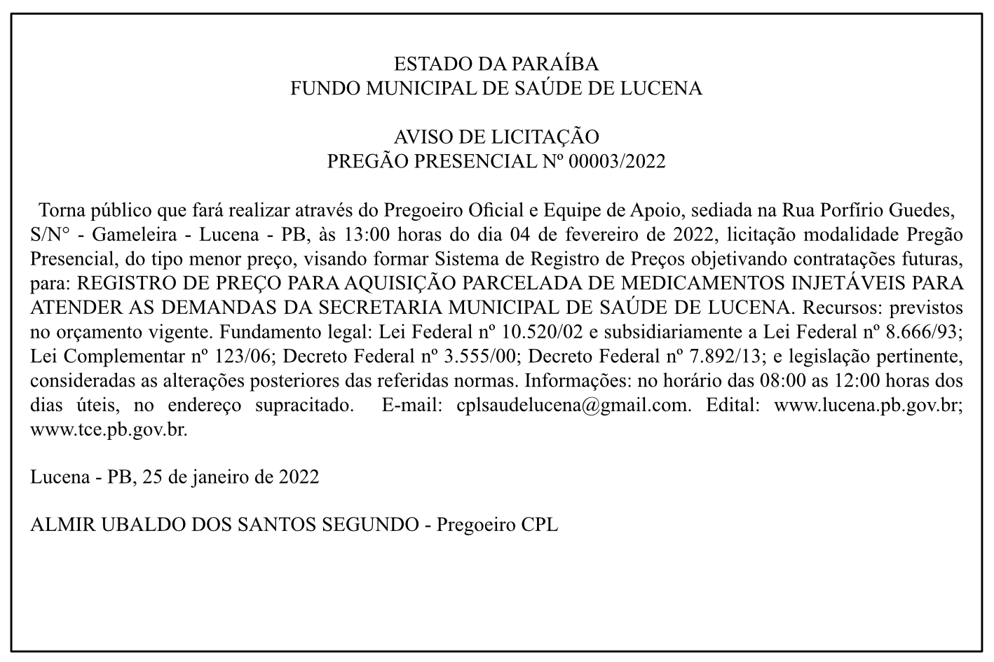 FUNDO MUNICIPAL DE SAÚDE DE LUCENA – AVISO DE LICITAÇÃO – PREGÃO PRESENCIAL Nº 00003/2022