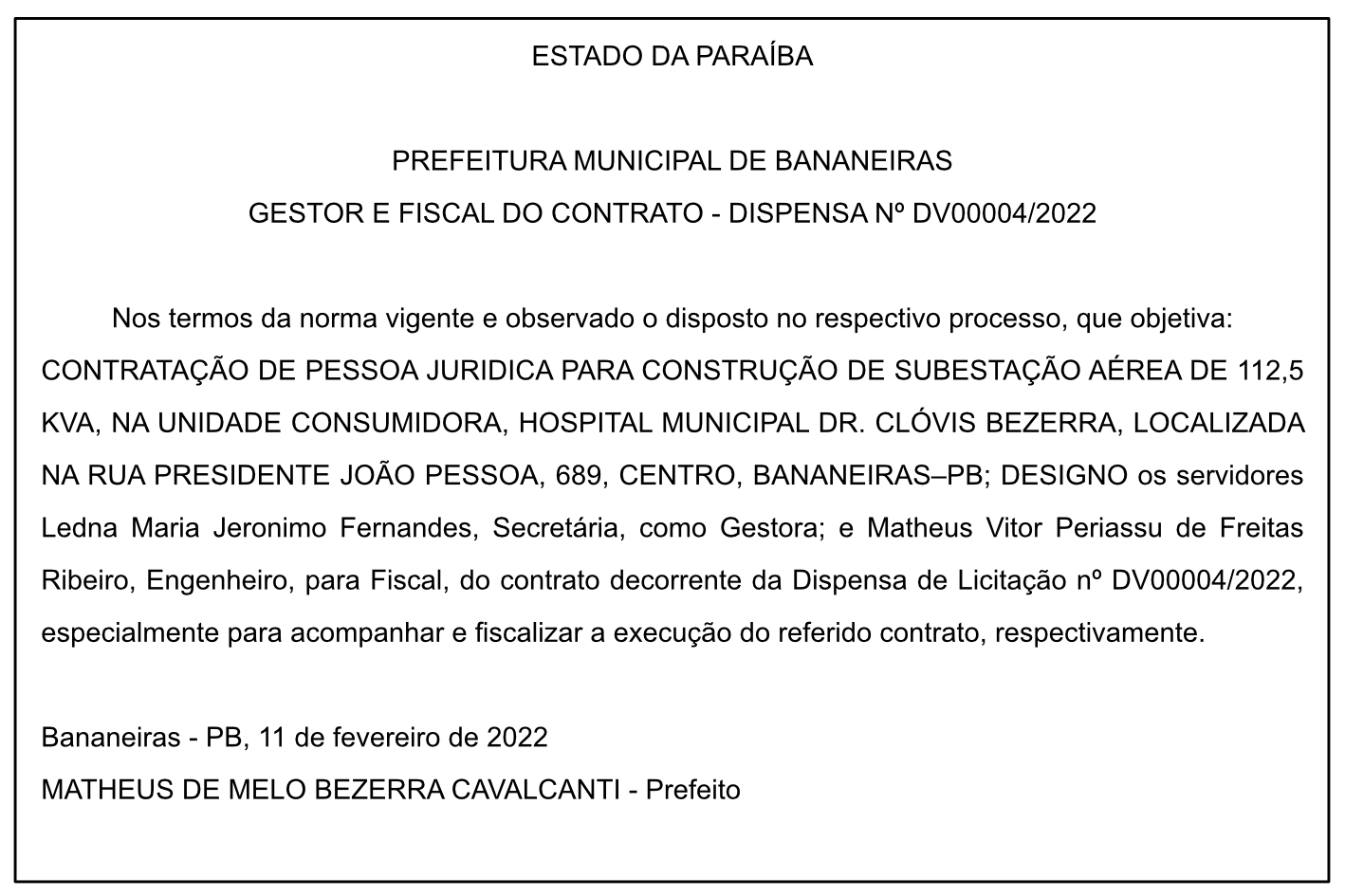 PREFEITURA MUNICIPAL DE BANANEIRAS – GESTOR E FISCAL DO CONTRATO – DISPENSA Nº DV00004/2022