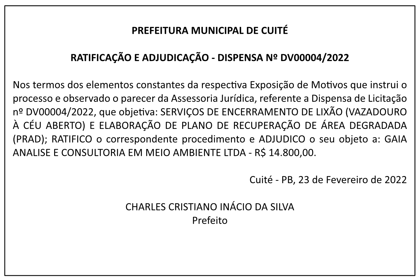 PREFEITURA MUNICIPAL DE CUITÉ – RATIFICAÇÃO E ADJUDICAÇÃO – DISPENSA Nº DV00004/2022