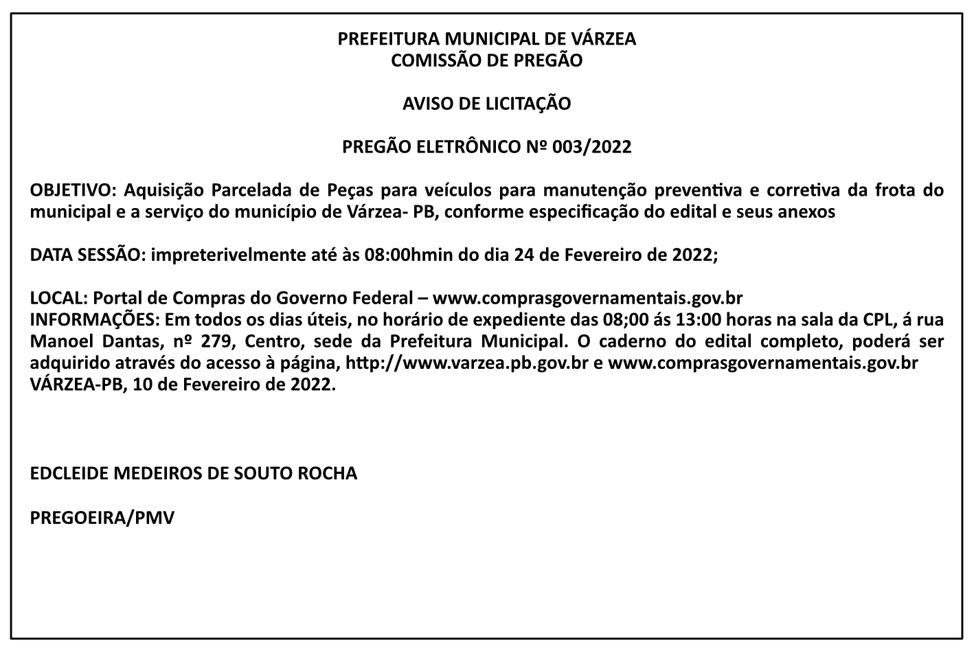 PREFEITURA MUNICIPAL DE VÁRZEA – COMISSÃO DE PREGÃO – AVISO DE LICITAÇÃO – PREGÃO ELETRÔNICO Nº 003/2022