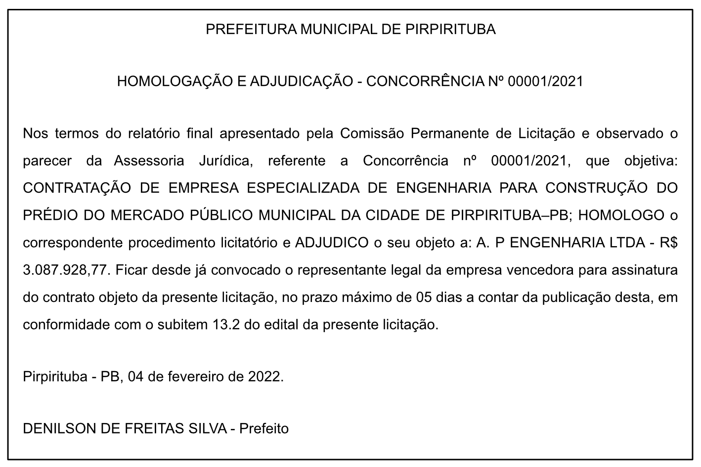 PREFEITURA MUNICIPAL DE PIRPIRITUBA – HOMOLOGAÇÃO E ADJUDICAÇÃO – CONCORRÊNCIA Nº 00001/2021