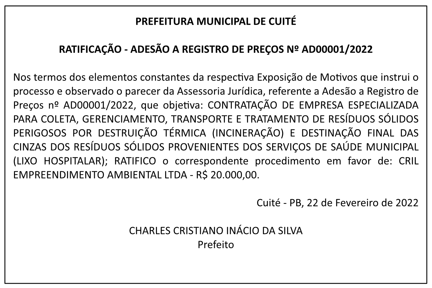 PREFEITURA MUNICIPAL DE CUITÉ – RATIFICAÇÃO – ADESÃO A REGISTRO DE PREÇOS Nº AD00001/2022