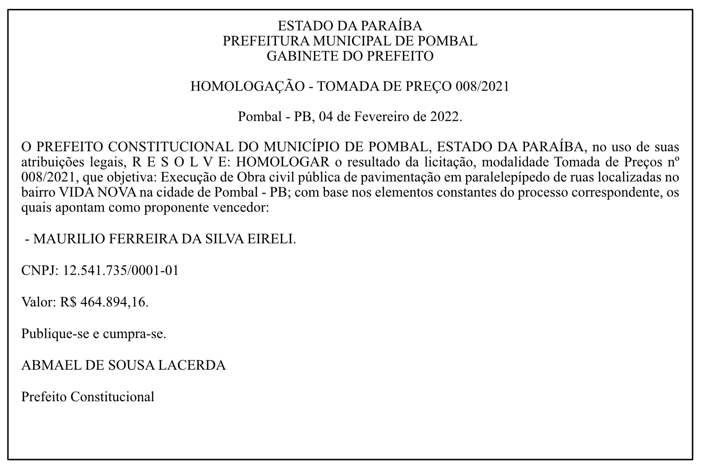 PREFEITURA MUNICIPAL DE POMBAL – GABINETE DO PREFEITO – HOMOLOGAÇÃO – TOMADA DE PREÇO 008/2021