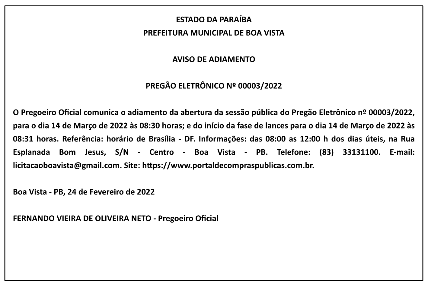 PREFEITURA MUNICIPAL DE BOA VISTA – AVISO DE ADIAMENTO – PREGÃO ELETRÔNICO Nº 00003/2022
