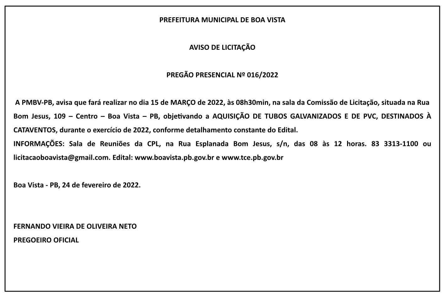 PREFEITURA MUNICIPAL DE BOA VISTA – AVISO DE LICITAÇÃO – PREGÃO PRESENCIAL Nº 016/2022