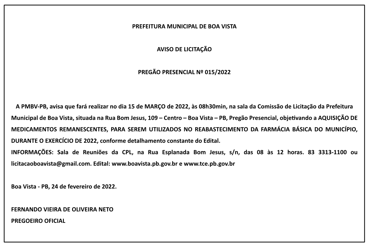 PREFEITURA MUNICIPAL DE BOA VISTA – AVISO DE LICITAÇÃO – PREGÃO PRESENCIAL Nº 015/2022