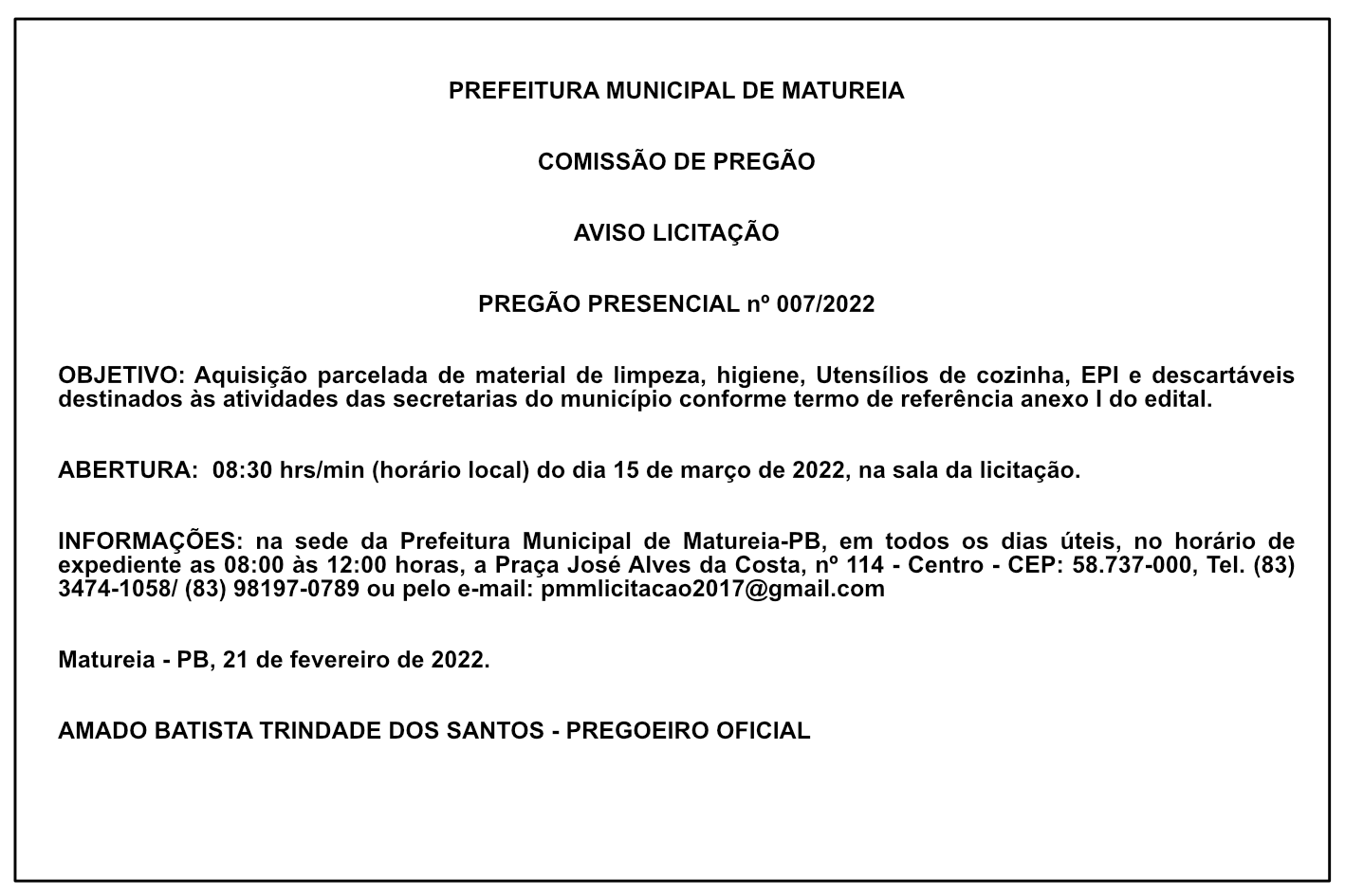 PREFEITURA MUNICIPAL DE MATUREIA – COMISSÃO DE PREGÃO – AVISO LICITAÇÃO – PREGÃO PRESENCIAL Nº 007/2022