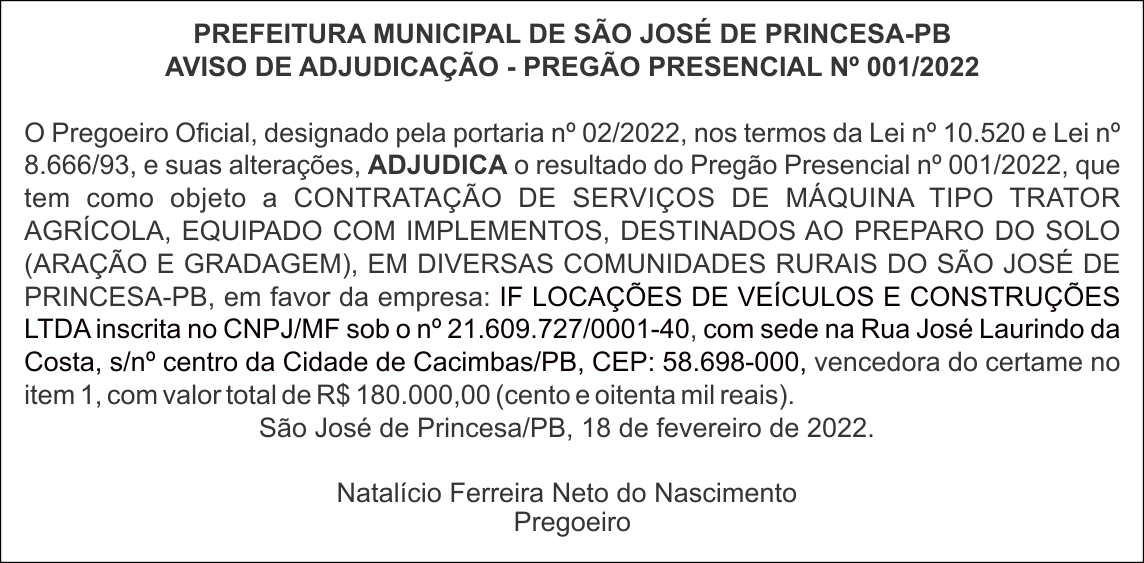 PREFEITURA MUNICIPAL DE SÃO JOSÉ DE PRINCESA-PB AVISO DE ADJUDICAÇÃO – PREGÃO PRESENCIAL Nº 001/2022