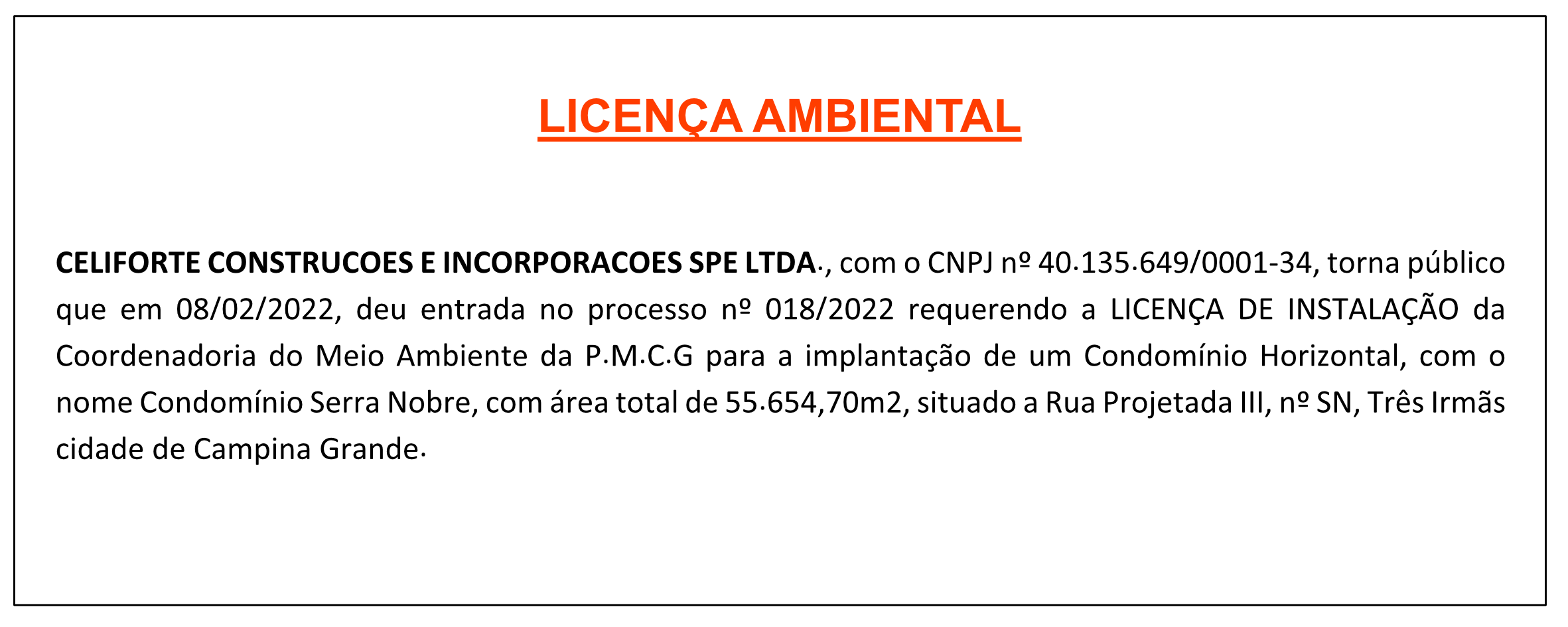 CELIFORTE CONSTRUCOES E INCORPORACOES SPE LTDA – LICENÇA AMBIENTAL