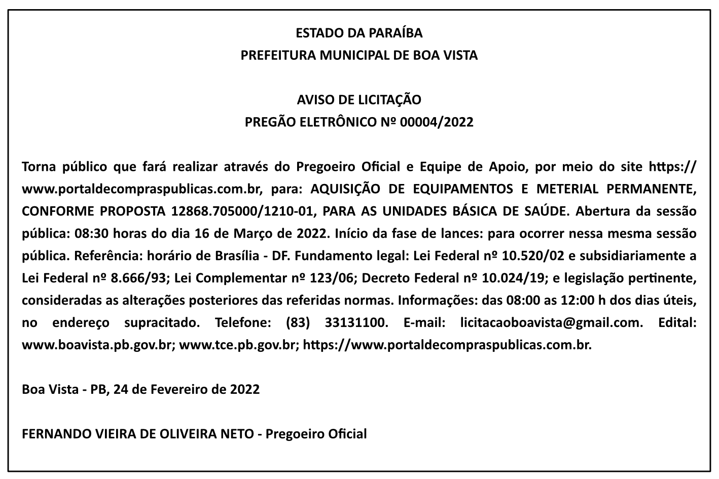 PREFEITURA MUNICIPAL DE BOA VISTA – AVISO DE LICITAÇÃO – PREGÃO ELETRÔNICO Nº 00004/2022