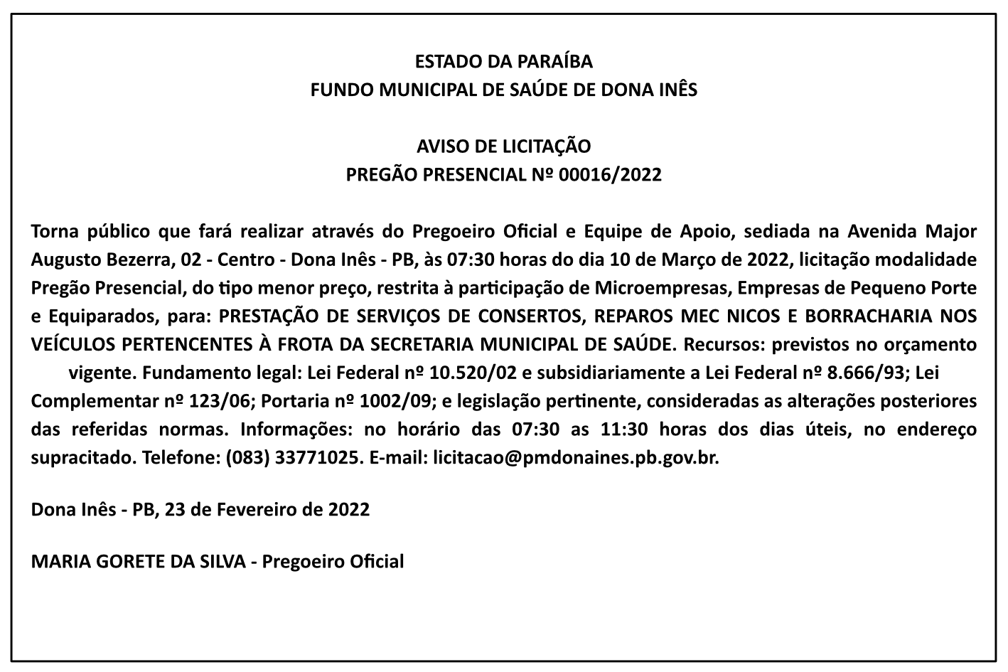 FUNDO MUNICIPAL DE SAÚDE DE DONA INÊS – AVISO DE LICITAÇÃO – PREGÃO PRESENCIAL Nº 00016/2022